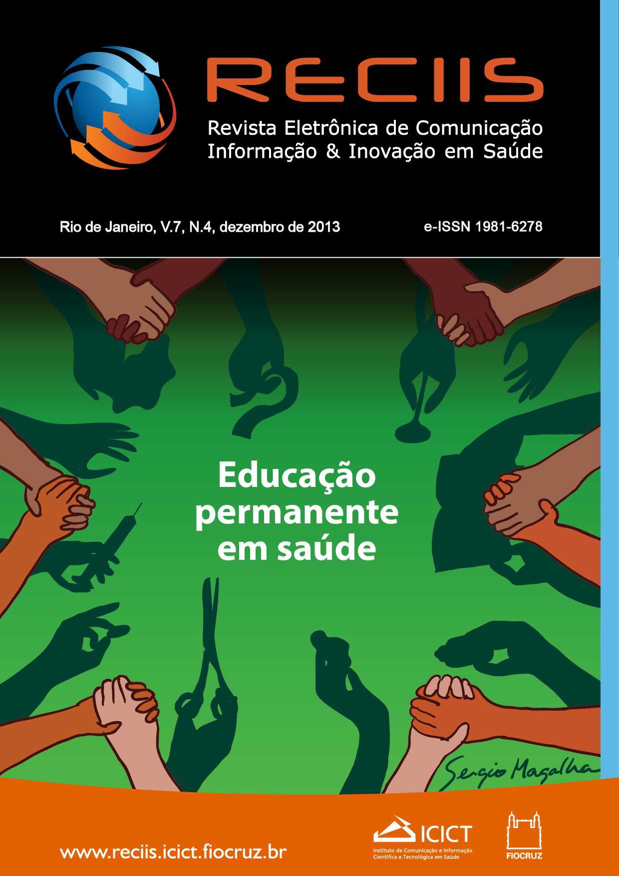 					Visualizar v. 7 n. 4 (2013): Temático | Educação permanente em saúde
				